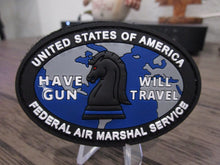 Load image into Gallery viewer, Federal Air Marshal Service FAM FAMS Have Gun Will Travel Rubber Hook &amp; Loop Patch
