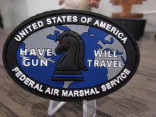 Load image into Gallery viewer, Federal Air Marshal Service FAM FAMS Have Gun Will Travel Rubber Hook &amp; Loop Patch
