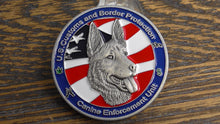 Load image into Gallery viewer, CBP  US Customs & Border Protection K-9 Enforcement Unit Port Of San Diego Tecate Challenge Coin #294W