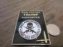 Load image into Gallery viewer, POTUS Donald Trump 2nd Amendment The Original Homeland Security Gun Toting Trump Supporter Challenge Coin
