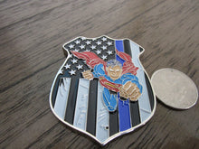 Load image into Gallery viewer, Superman Thin Blue Line TBL Never Forget Law Enforcement Police Challenge Coin
