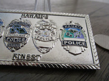 Load image into Gallery viewer, Hawaii Police Serving &amp; Protecting With An Aloha Challenge Coin
