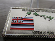 Load image into Gallery viewer, Hawaii Police Serving &amp; Protecting With An Aloha Challenge Coin
