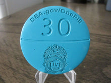 Load image into Gallery viewer, DEA Drug Enforcement Administration One Pill Can Kill Teal Challenge Coin
