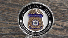 Load image into Gallery viewer, Federal Air Marshal Service FAM FAMS Five Million Miles Challenge Coin
