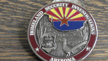 Load image into Gallery viewer, HSI ICE Immigration &amp; Customs Enforcement Phoenix Arizona Challenge Coin #181W
