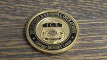 Load image into Gallery viewer, ICE Immigration &amp; Customs Enforcement Detention &amp; Removal Operations Chicago Deport Center Challenge Coin #182W
