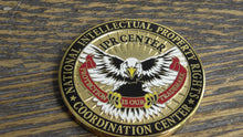 Load image into Gallery viewer, ICE Immigration &amp; Customs Enforcement IPR National Intelligence Property Rights Coordination Center Challenge Coin #189W
