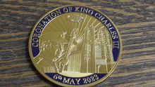 Load image into Gallery viewer, His Majesty King Charles III Coronation 6th May 2023 Coin #646W
