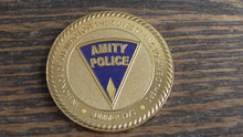 Load image into Gallery viewer, Amity Island Police In Honor of Those Who lost Their lives Trying To Save Others Summer 1975 Jaws Challenge Coin #187X
