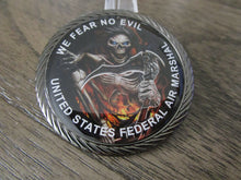 Load image into Gallery viewer, Federal Air Marshal Service We Fear No Evil Reaper FAM FAMS Challenge Coin
