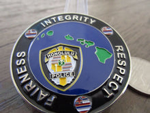 Load image into Gallery viewer, Honolulu Hawaii Police Department HPD Fairness Integrity Respect Challenge Coin
