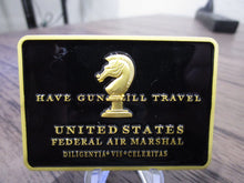 Load image into Gallery viewer, Federal Air Marshal Service FAM FAMS Have Gun Will Travel Challenge Coin
