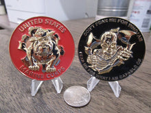 Load image into Gallery viewer, United States Marine Corps USMC Bulldog Don&#39;t Fear me Reaper USMC Challenge Coin
